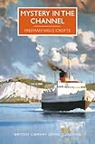 Mystery in the Channel (British Library Crime Classics)
