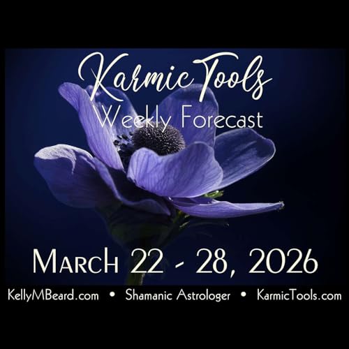 March 22 &ndash; 28, 2026 &bull; KarmicTools Weekly Forecast &bull; Equinox Event