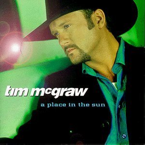 Place in the Sun by Mcgraw, Tim (1999) Audio CD