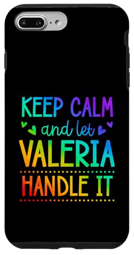 Keep Calm And Let Valeria Handle It Chill ���O �X�}�z�P�[�X iPhone 7 Plus/8 Plus �p