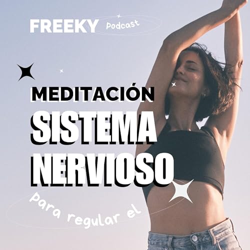 『✨🧠 MEDITACIÓN para regular el SISTEMA NERVIOSO 🫀✨』のカバーアート