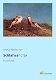  Schlafwandler: Erzählung