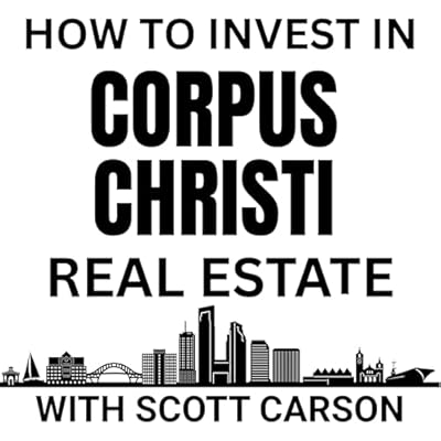 How To Invest In Corpus Christi Real Estate
