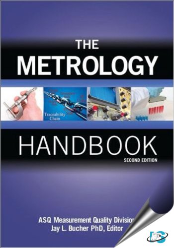 ASQ Quality Press The Metrology Handbook, 2nd Edition (With CD-ROM)