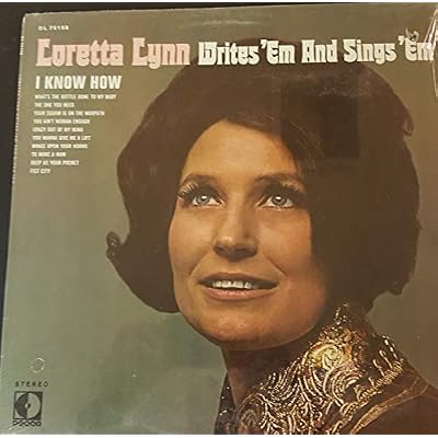 LORETTA LYNN - writes 'em & sings 'em DECCA 75198