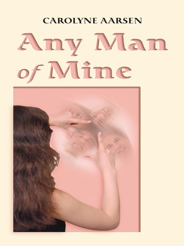Any Man of Mine (Thorndike Press Large Print Christian Romance Series)