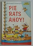 Richard Scarry's Pie Rats Ahoy! (Step-Into-Reading, Step 2)