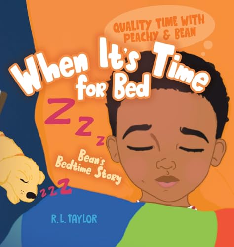 When It's Time for Bed: Bean's Bedtime Story