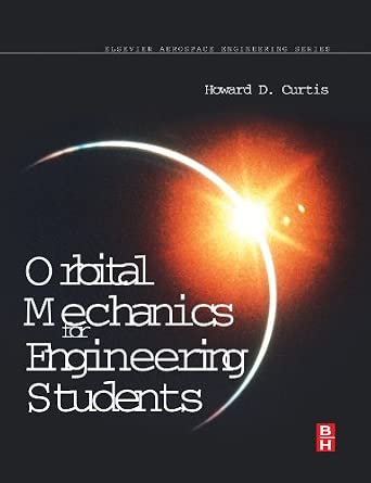 Orbital Mechanics: For Engineering Students-Wow! eBook