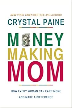 Hardcover Money-Making Mom: How Every Woman Can Earn More and Make a Difference Book