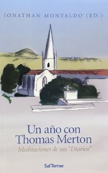 Paperback Un año con Thomas Merton$Meditaciones de sus "Diarios" Book