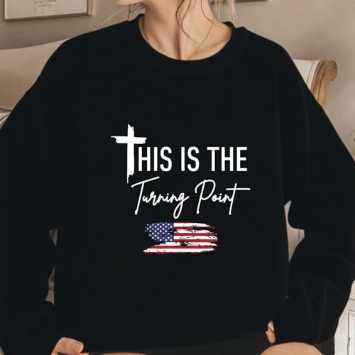 This Is The Turning Point Sweatshirt Patriotic Pray Sweatshirt2