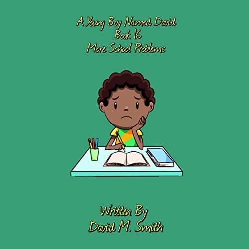 A Young Boy Named David, Book 16 by David M. Smith episode artwork