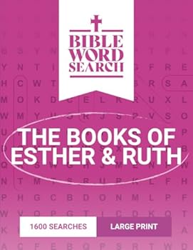 Bible Word Search Large Print: The Books of Esther and Ruth – Includes Bible Verses and Solutions (Books of the Bible Word Searches Large Print)