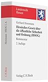 Hessisches Gesetz über die öffentliche Sicherheit und Ordnung (HSOG): Kommentar (Landesrecht Hessen)
