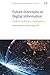 Future Directions in Digital Information: Predictions, Practice, Participation (Chandos Digital Information Review)