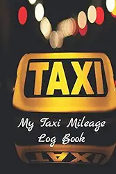 My Taxi Mileage Log Book