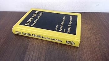 Hardcover Elder Abuse: Practice and Policy Book