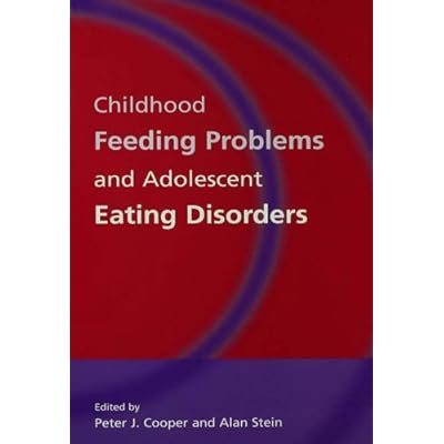 Childhood Feeding Problems and Adolescent Eating Disorders