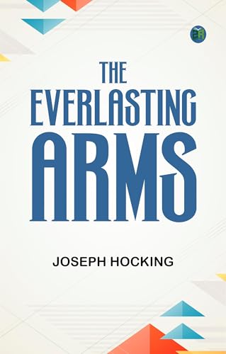 The Everlasting Arms (English Edition)