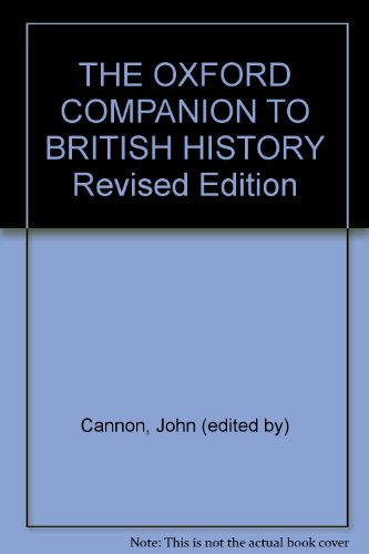 THE OXFORD COMPANION TO BRITISH HISTORY Revised Edition