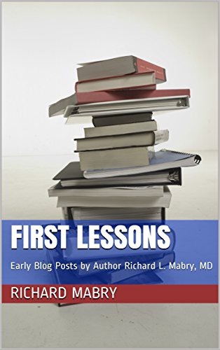 First Lessons: Early Blog Posts