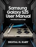  Samsung Galaxy S25 Ultra User Manual: From Setup to Expert Usage