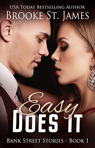 Easy Does It: A Romance (Bank Street Stories Book 1)