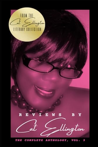 Reviews by Cat Ellington: The Complete Anthology, Vol. 3
