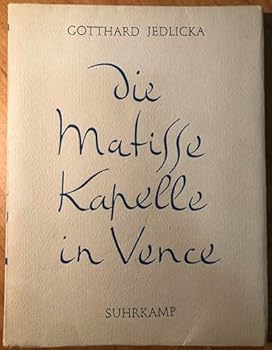 Paperback DIE MATISSE KAPELLE IN VENCE (ROSENKRANZKAPPELL DER DOMINIKANERINNEN) [German] Book