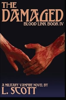 The Damaged - Book #4 of the Blood Link