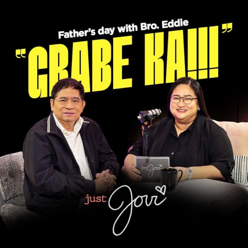 "Grabe Ka!!!" | Just Jovi | Father's Day with Bro. Eddie (Part 1)