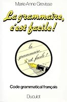 La Grammaire c'est facile 2801105864 Book Cover