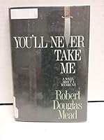You'll never take me 0385120907 Book Cover