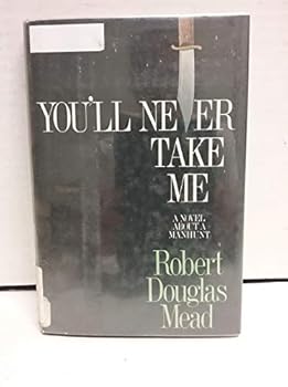 Hardcover You'll never take me Book