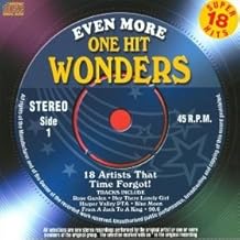 Even More One Hit Wonders