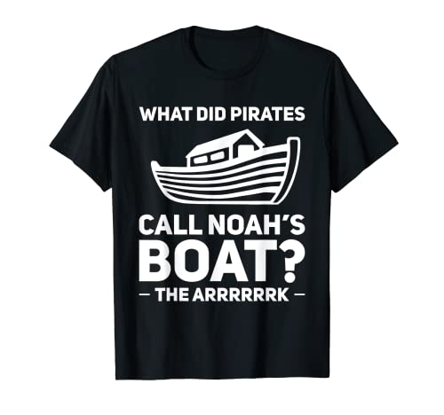 Qu'est-ce que les pirates appellent le bateau de Noé ? L'arche de Noé T-Shirt