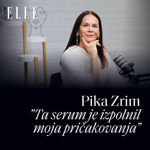 65 - Pika Zrim: &rdquo;Ta serum je izpolnil moja pričakovanja"
