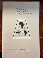 TRADITION AND TRANSFORMATION: ASIAN INDIANS IN AMERICA B000WAO74S Book Cover