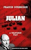 Julian - a television play - Francis Durbridge Einleitung: Dr Georg Pagitz 