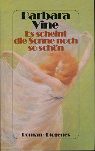 Es scheint die Sonne noch so sch?n by Vine, Bar... [German] 3257018169 Book Cover
