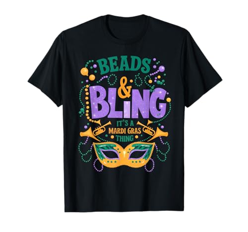 Beads & Bling It's A Mardi Gras Thing Funny Gifts Women Camiseta