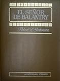  EL SEÑOR DE BALANTRY