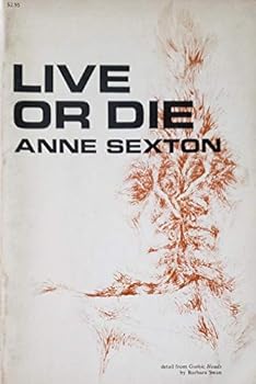Unknown Binding Live or die : the achievement of Anne Sexton Book