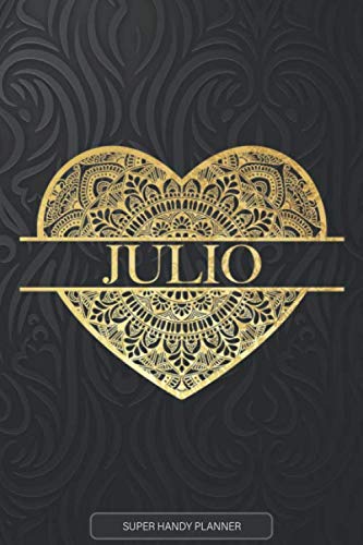 Julio: Julio Planner, Calendar, Notebook ,Journal, Gold Heart Design With The Name Julio