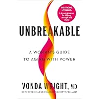 Unbreakable: A Woman's Guide to Aging with Power