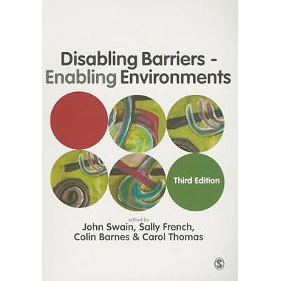 Disabling Barriers - Enabling Environments