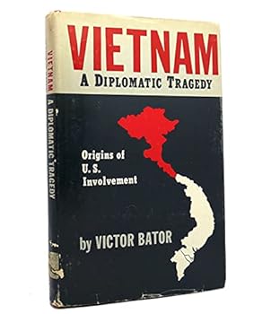 Hardcover VIETNAM A Diplomatic Tragedy Book