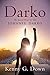 Darko: The Sacred Heart of One Johanee Darko