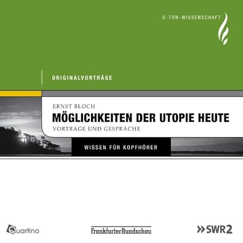 M&ouml;glichkeiten der Utopie heute Audiolivro Por Ernst Bloch capa